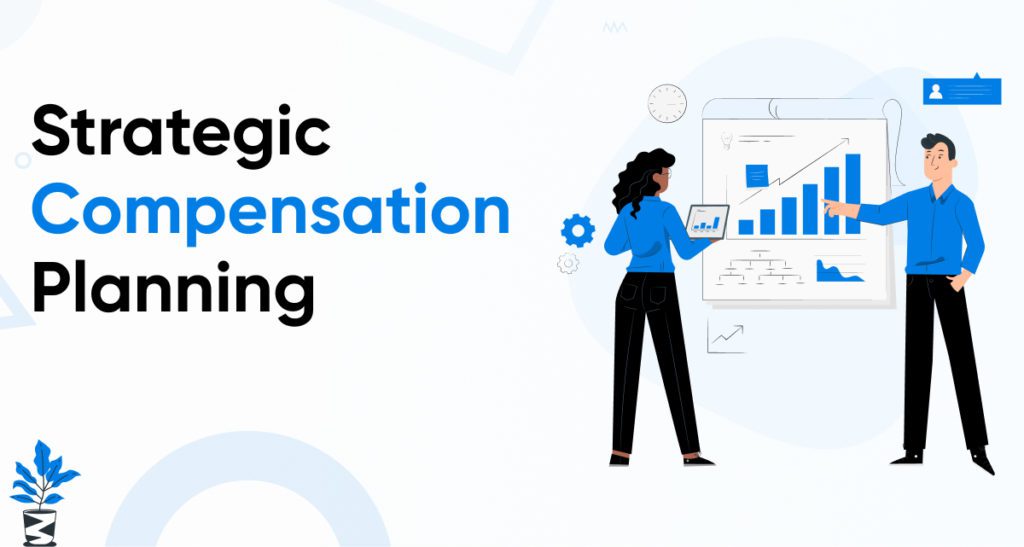 Strategic-Compensation-1024x547 A Comprehensive Handbook on Developing an Efficient Compensation Strategy Strategic-Compensation-1024x547 A Comprehensive Handbook on Developing an Efficient Compensation Strategy