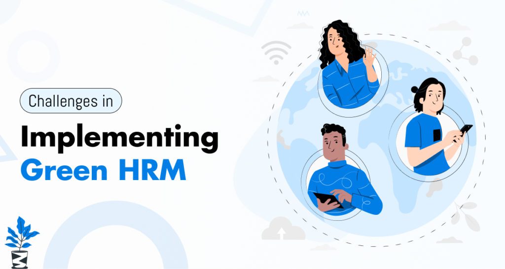 Implementing-Green-HRM-1024x547 Green HRM: Defining Its Importance and Implementing Best Practices Implementing-Green-HRM-1024x547 Green HRM: Defining Its Importance and Implementing Best Practices