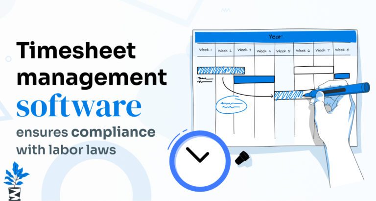 How Timesheet Management Software Helps Meet Labor Law Regulations?