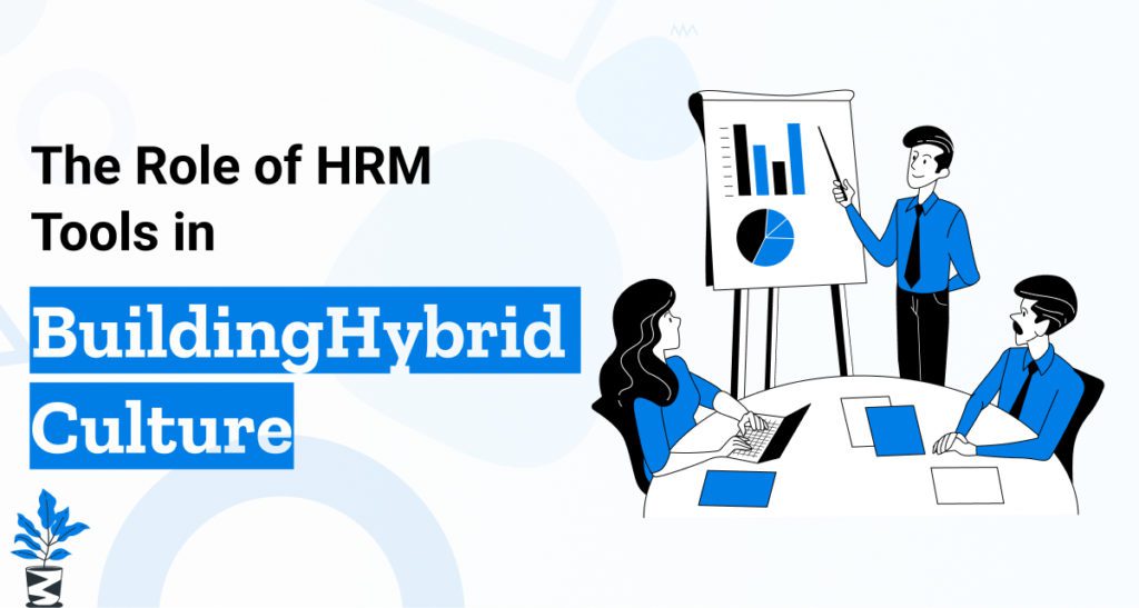 The-Role-of-HRM-Tools-in-Building-Hybrid-Culture-1024x547 Shaping a Positive Hybrid Workplace Culture with Advanced HRM Solutions The-Role-of-HRM-Tools-in-Building-Hybrid-Culture-1024x547 Shaping a Positive Hybrid Workplace Culture with Advanced HRM Solutions