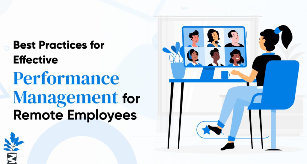 Best-Practices-for-Effective-Performance-Management-for-Remote-Employees-1024x547 The Importance of Performance Management in a Remote Work Environment