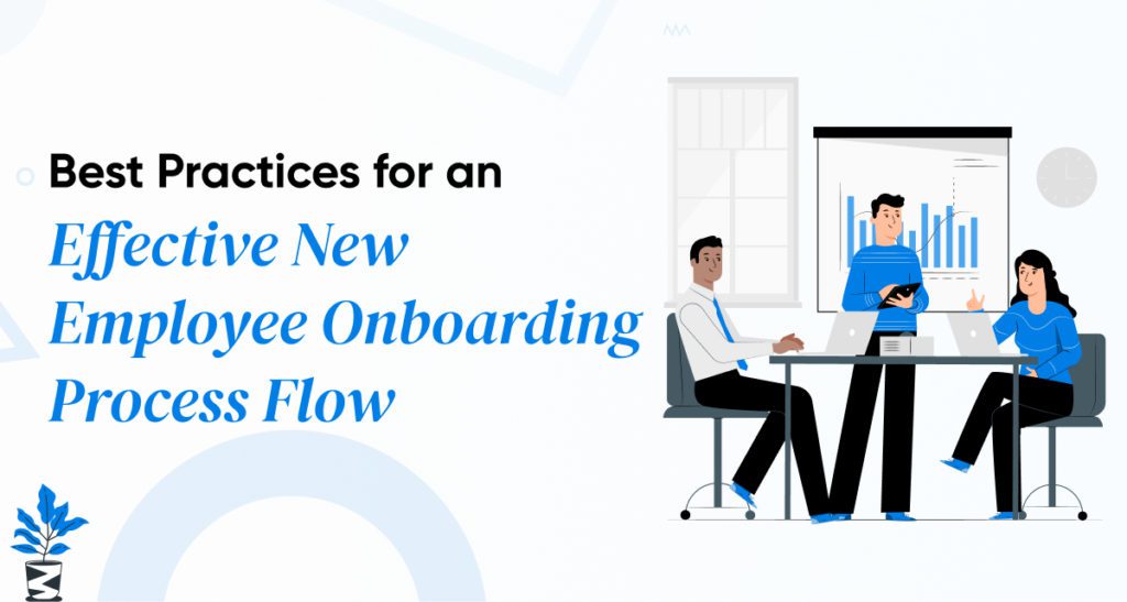 Best-Practices-for-an-Effective-New-Employee-Onboarding-Process-Flow-1024x547 Bringing New Employees Onboard: Key Mistakes to Avoid During the Process