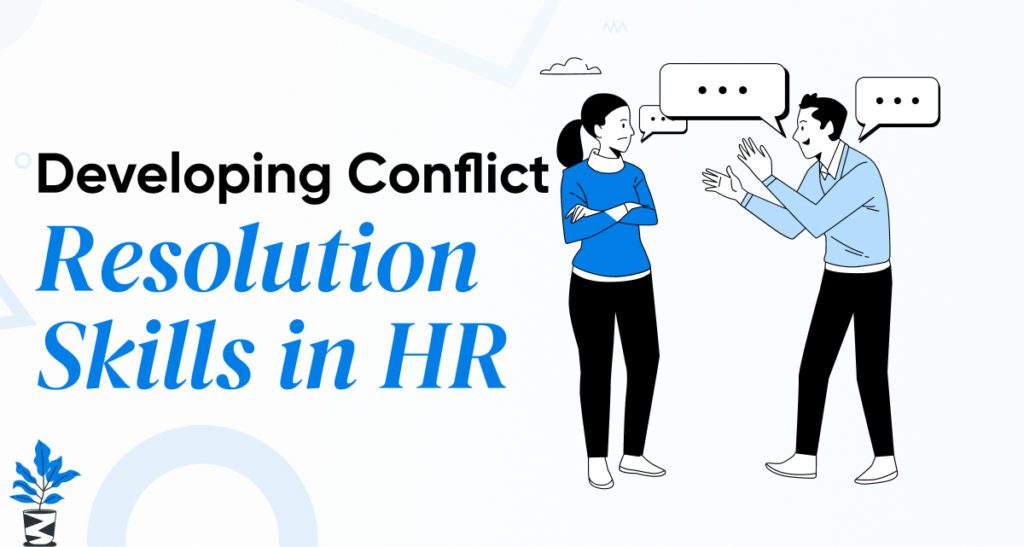 Developing-Conflict-Resolution-Skills-in-HR-1024x547 How HR Can Implement Conflict Resolution Strategies to Boost Workplace Harmony Developing-Conflict-Resolution-Skills-in-HR-1024x547 How HR Can Implement Conflict Resolution Strategies to Boost Workplace Harmony