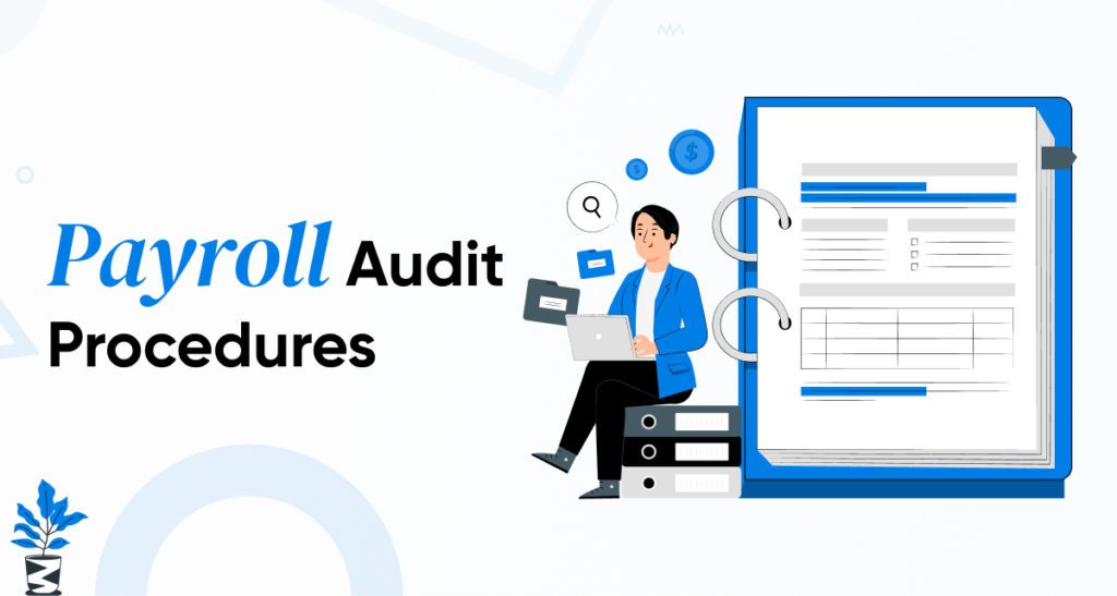 Payroll-Audit-Procedures-1024x547 The Importance of Payroll Systems in Conducting Thorough Payroll Audits