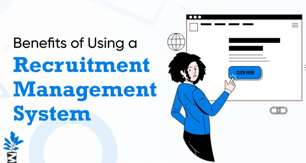 Benefits-of-Using-a-Recruitment-Management-System-1024x547 Top 10 Tools for Efficient Recruitment Management and Hiring