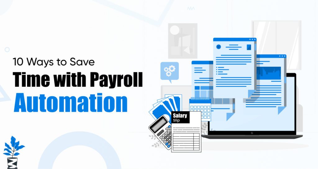 10 Ways to Save Time with Payroll Automation