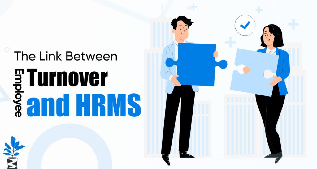 The-Link-Between-Employee-Turnover-and-HRMS-1024x547 How HRMS Can Help Reduce Employee Turnover?