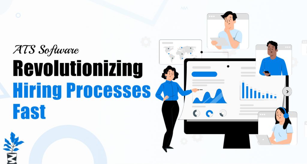 ATS Software Revolutionizing Hiring Processes Fast