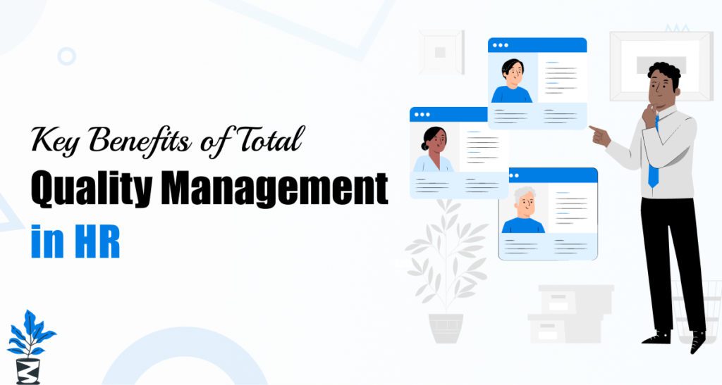 Key-Benefits-of-Total-Quality-Management-in-HR-1024x547 Understanding Total Quality Management: A Guide for HR