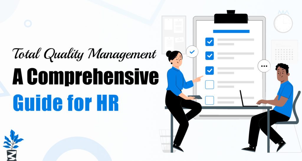 Total Quality Management A Comprehensive Guide for HR
