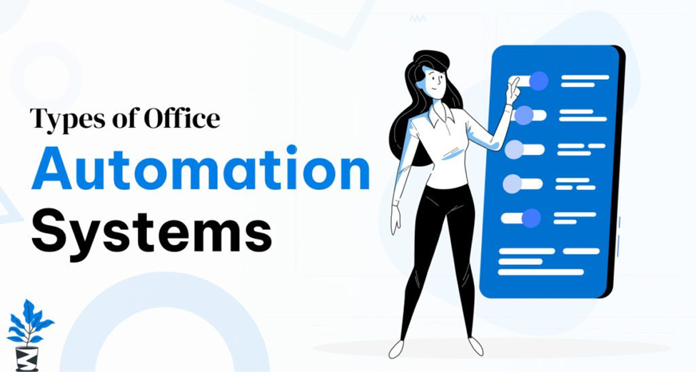 image-3 Office Automation Systems: Everything You Need to Know