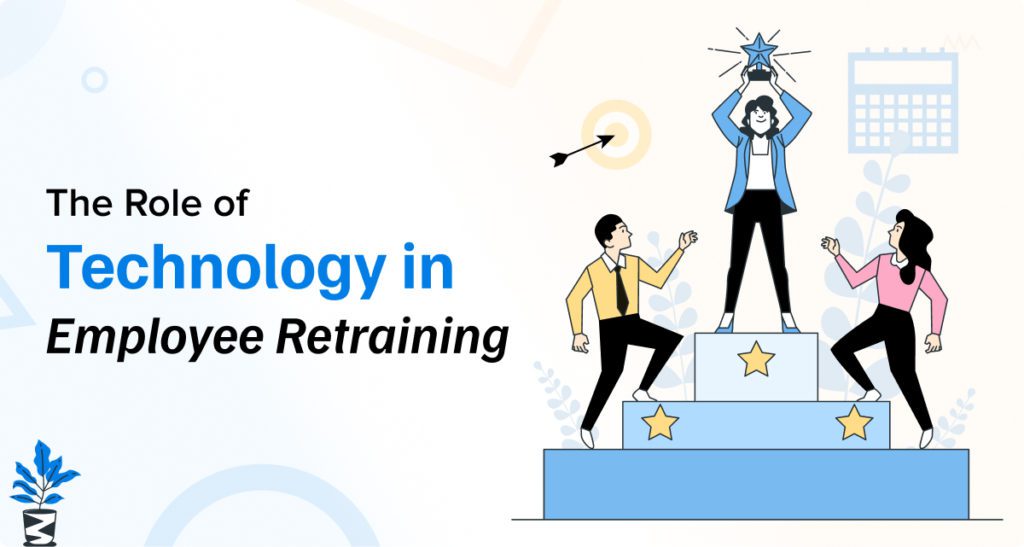 The-Role-of-Technology-in-Employee-Retraining-1024x547 Why is Retraining Employees Important for Your Business? The-Role-of-Technology-in-Employee-Retraining-1024x547 Why is Retraining Employees Important for Your Business?